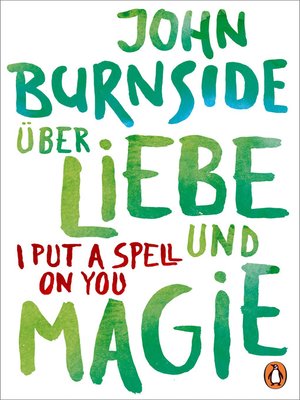 cover image of Über Liebe und Magie – I Put a Spell on You